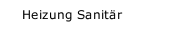 Heizung Sanit&auml;r