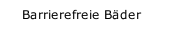 Barrierefreie B&auml;der